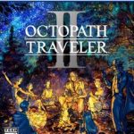 Octopath Traveler 2