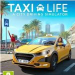 Taxi Life A City Driving Simulator
